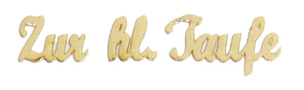 Schriftzug, Zur hl. Taufe, 60 x 15 mm, glanzgold